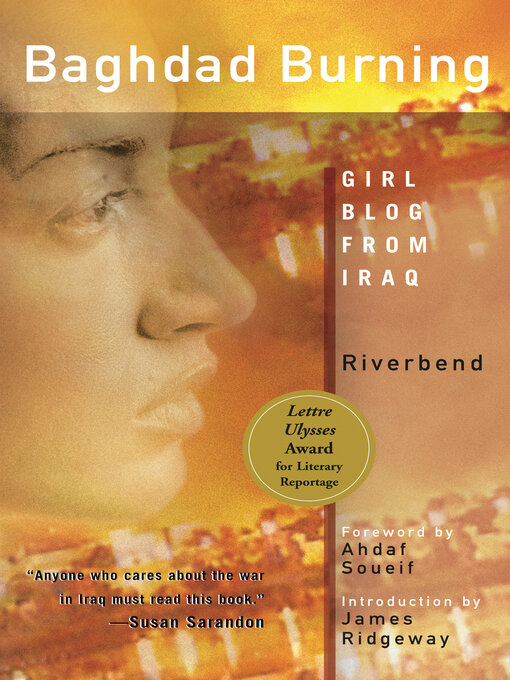 Title details for Baghdad Burning by Riverbend - Available